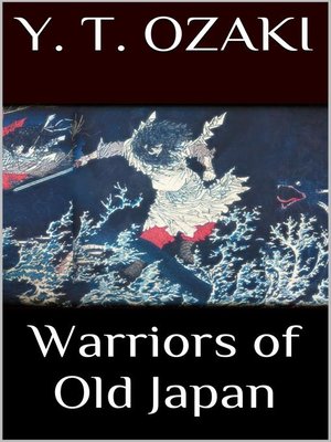 cover image of Warriors of Old Japan